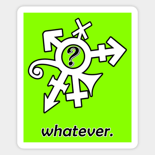 Genderqueer "Whatever" Magnet